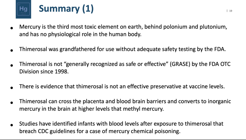 A presentation slide titled "Summary (1)" lists facts about mercury and thimerosal, mentioning their toxicity, lack of safety testing, FDA status, ability to cross the placenta and blood-brain barriers, and infant blood levels.